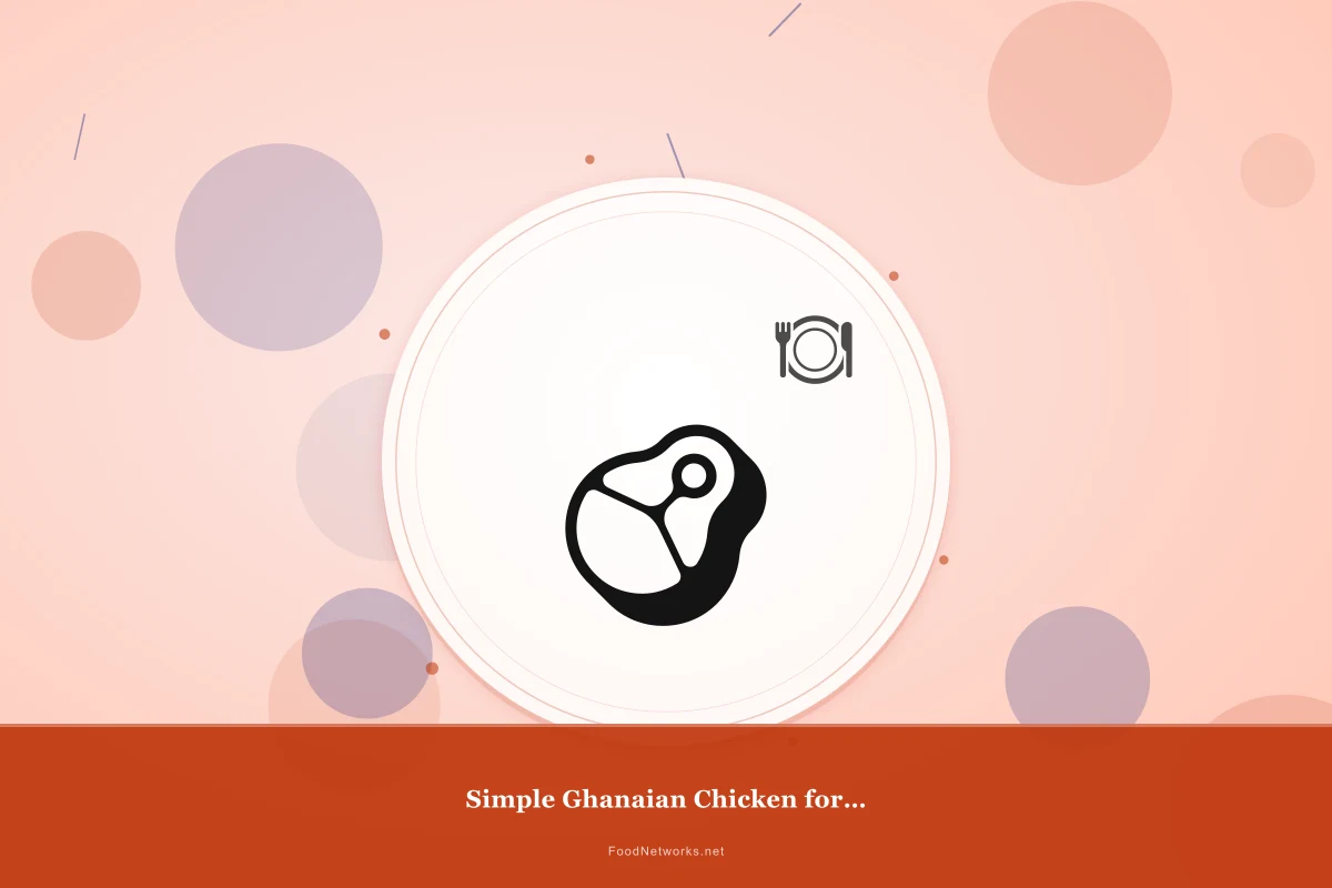 Why This Simple Ghanaian Chicken for a Party Recipe Works