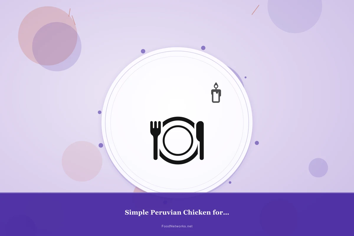 Why This Simple Peruvian Chicken for Lunch Recipe Works
