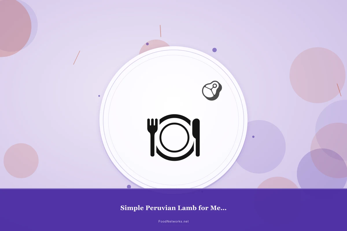 Why This Simple Peruvian Lamb for Meal Prep Recipe Works