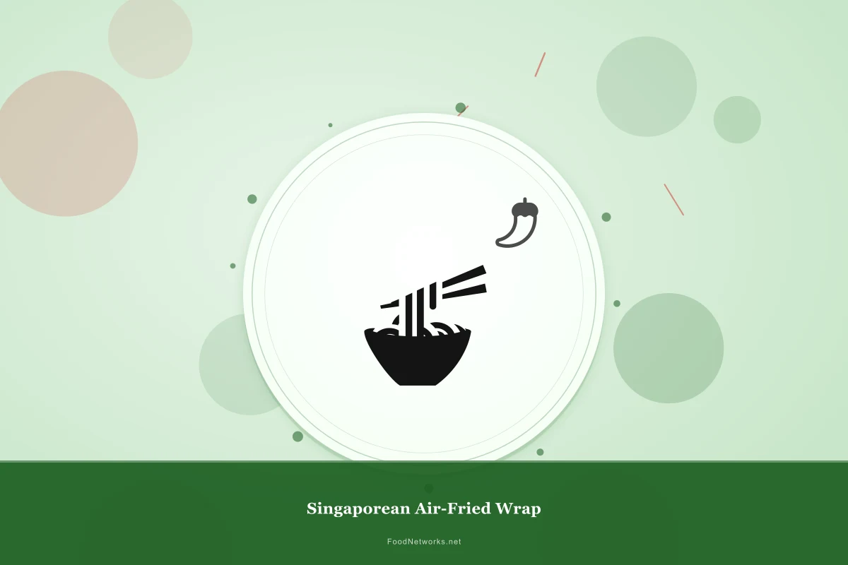Why This Singaporean Air-Fried Wrap Recipe Works