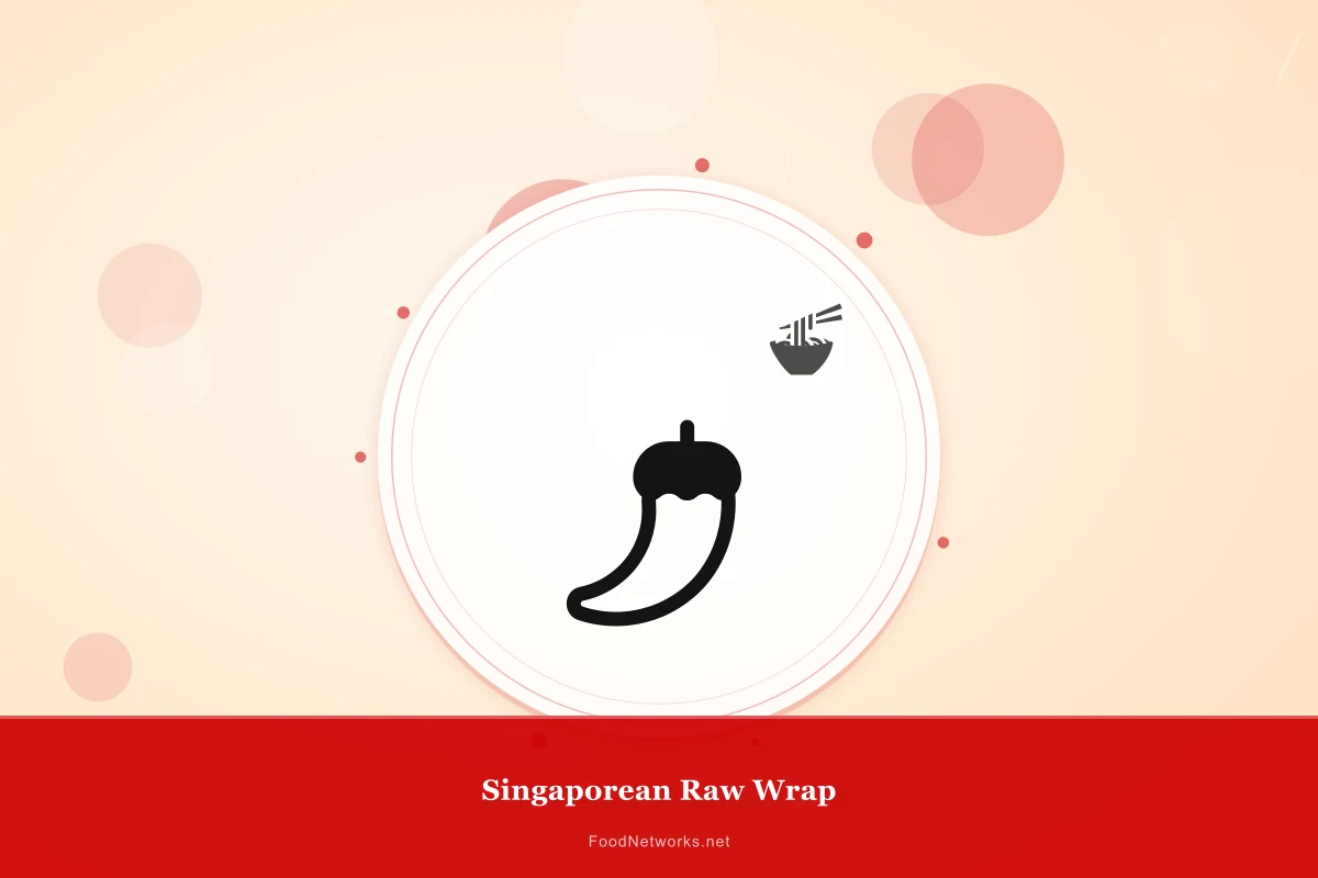 Why This Singaporean Raw Wrap Recipe Works