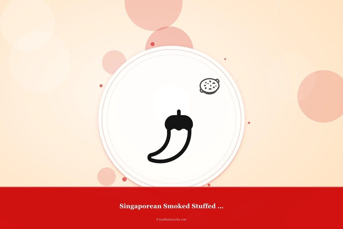 Why This Singaporean Smoked Stuffed Vegetable Recipe Works