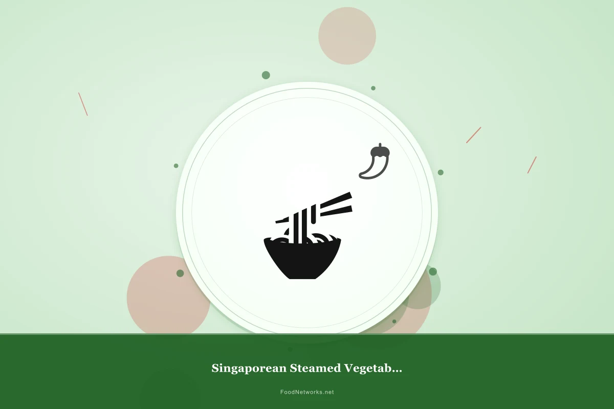 Why This Singaporean Steamed Vegetable Dish Recipe Works
