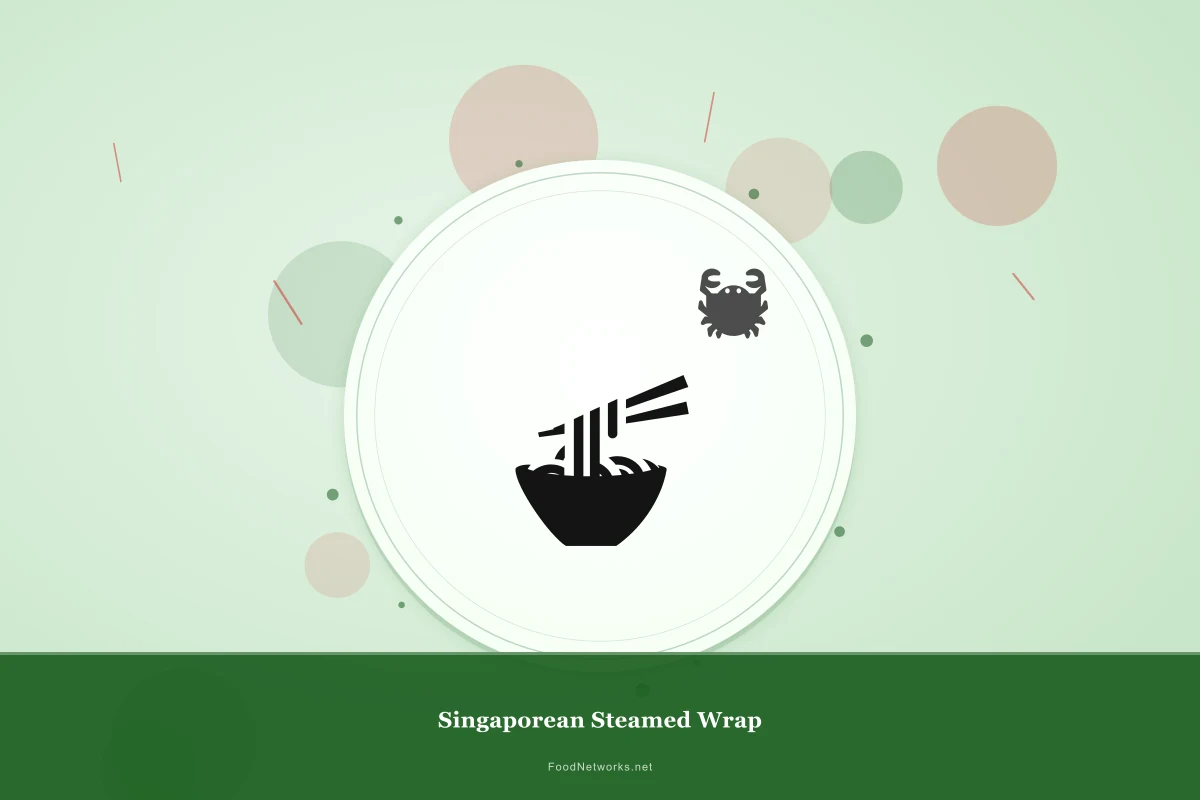 Why This Singaporean Steamed Wrap Recipe Works