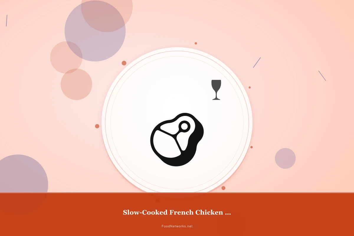 Why This Slow-Cooked French Chicken (Gluten-Free) Recipe Works