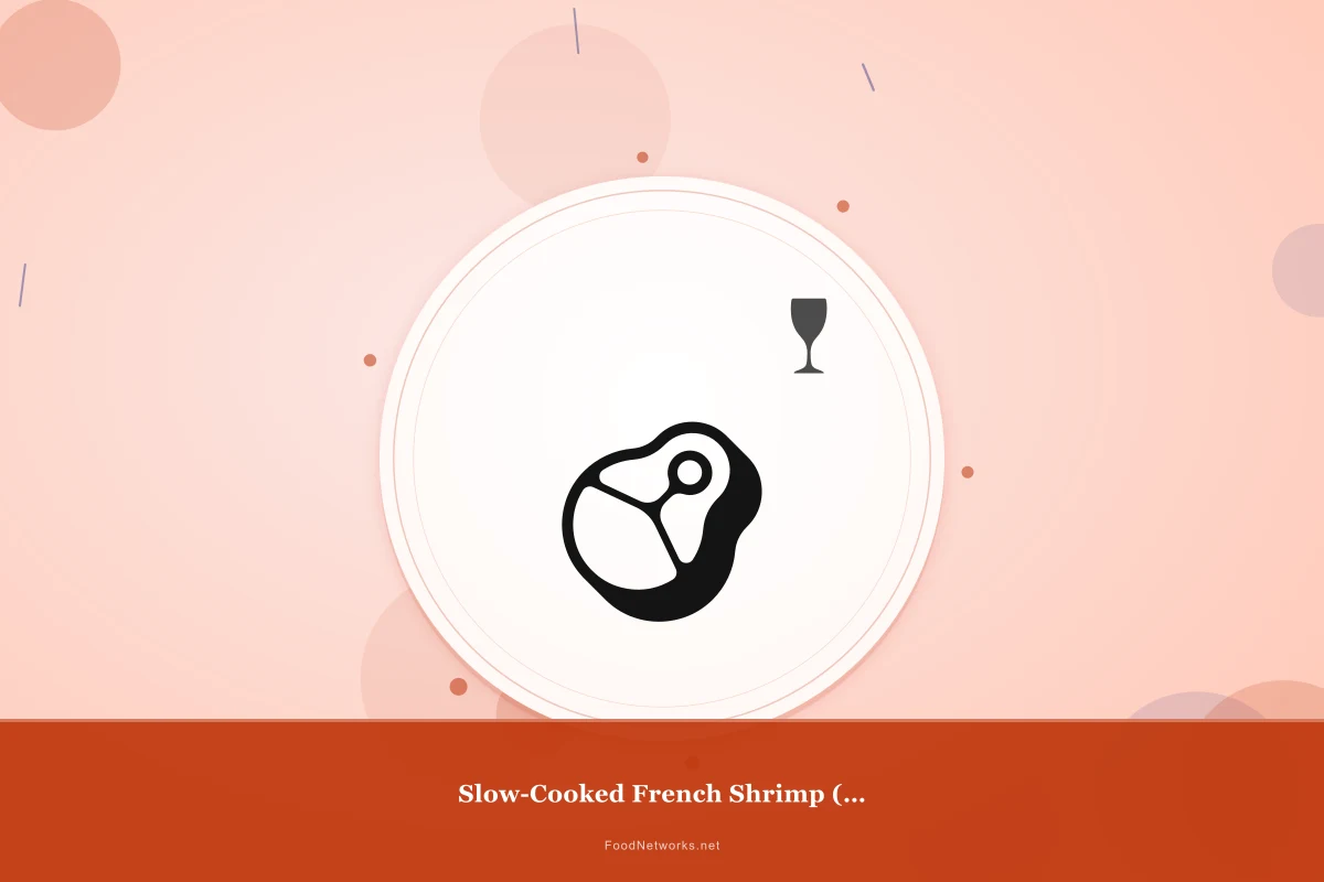 Why This Slow-Cooked French Shrimp (Gluten-Free) Recipe Works