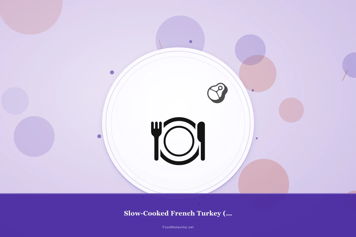 Why This Slow-Cooked French Turkey (Gluten-Free) Recipe Works