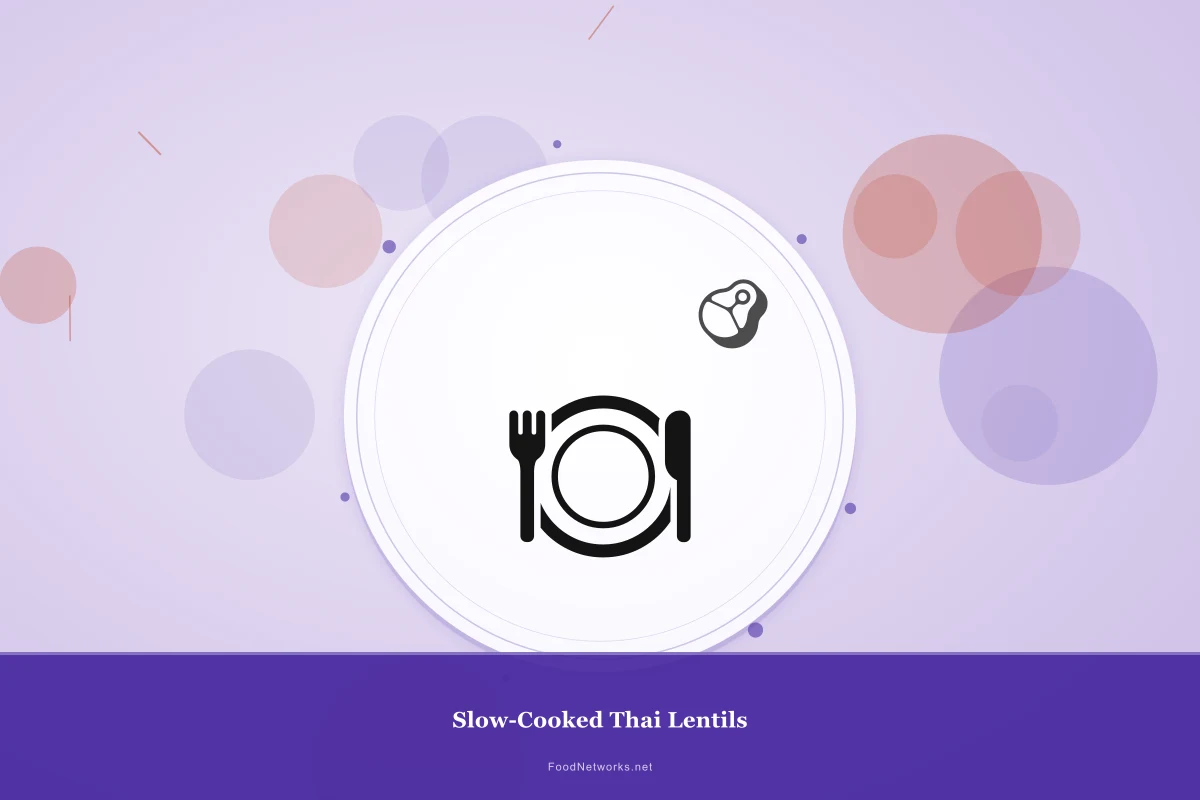 Why This Slow-Cooked Thai Lentils Recipe Works