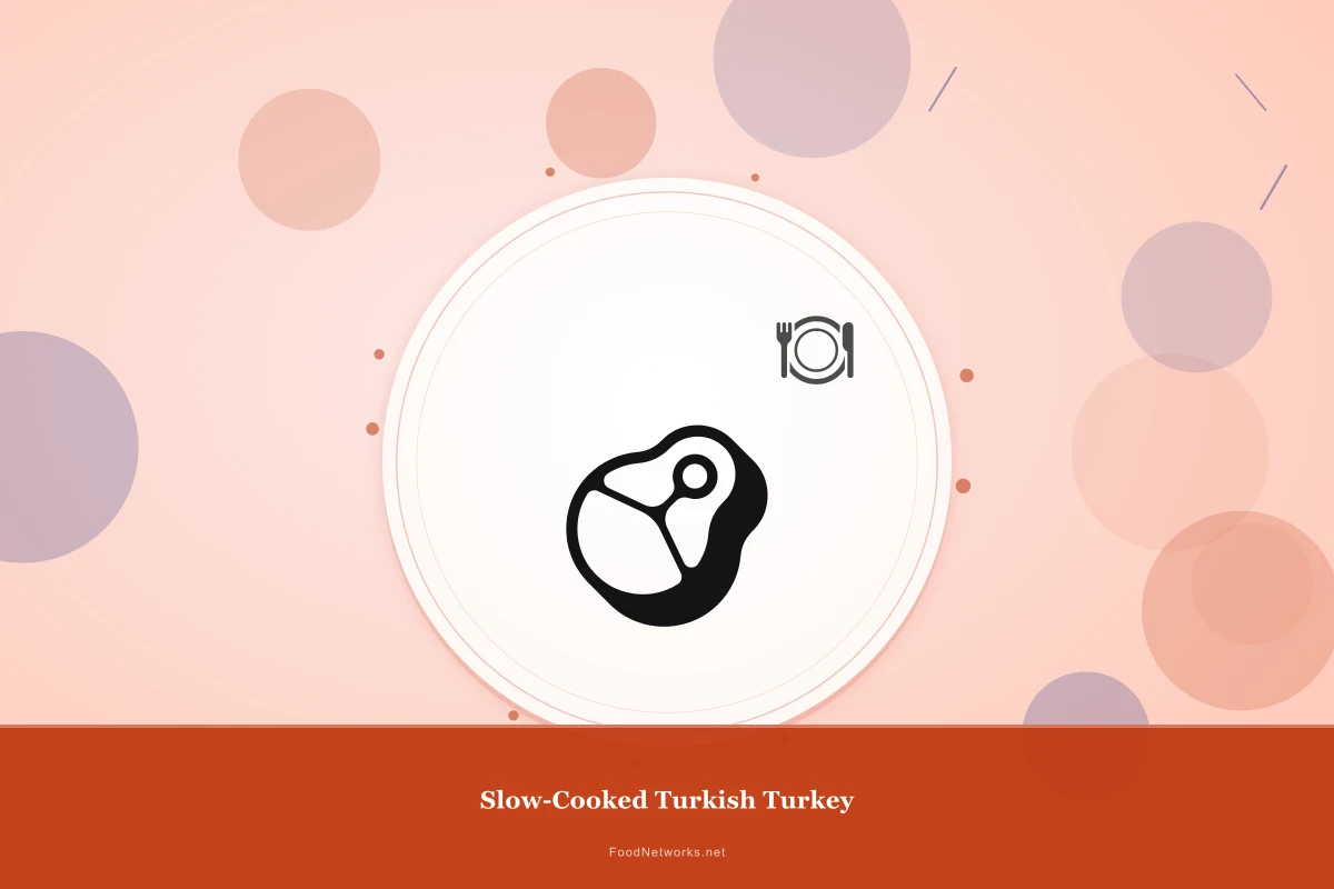 Why This Slow-Cooked Turkish Turkey Recipe Works