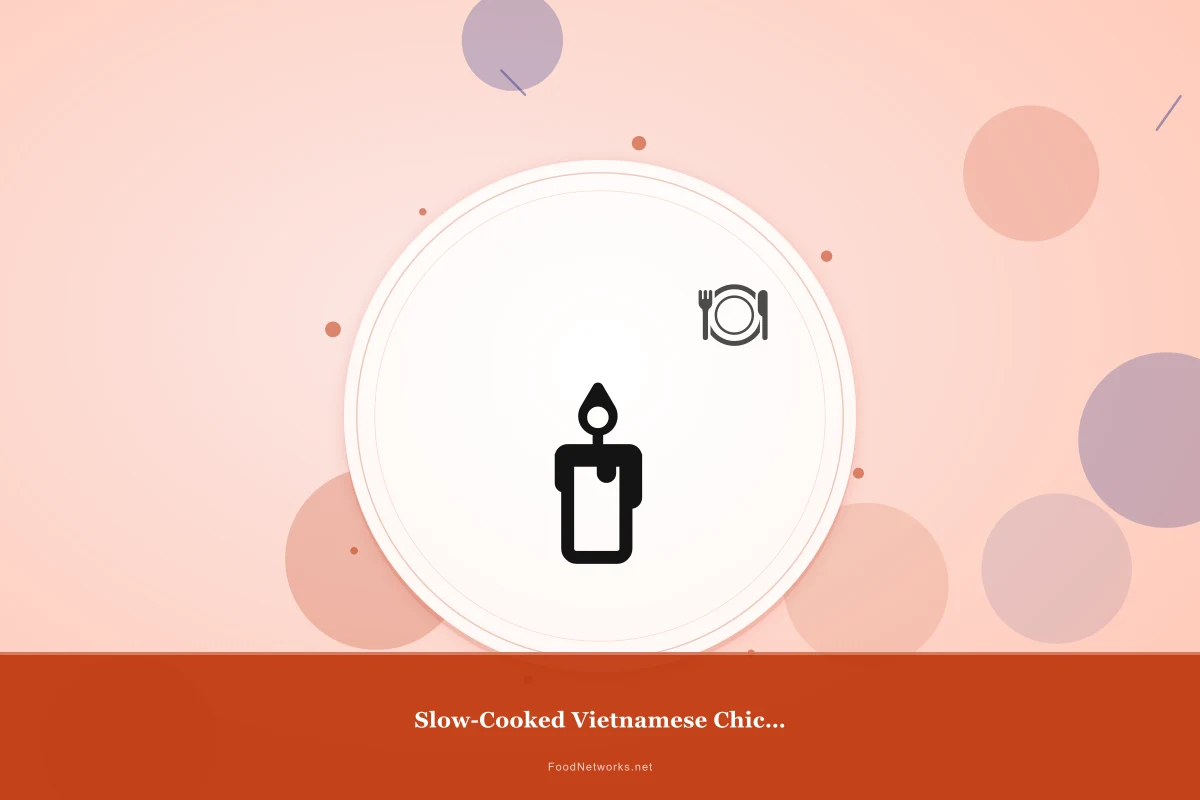 Why This Slow-Cooked Vietnamese Chicken Recipe Works