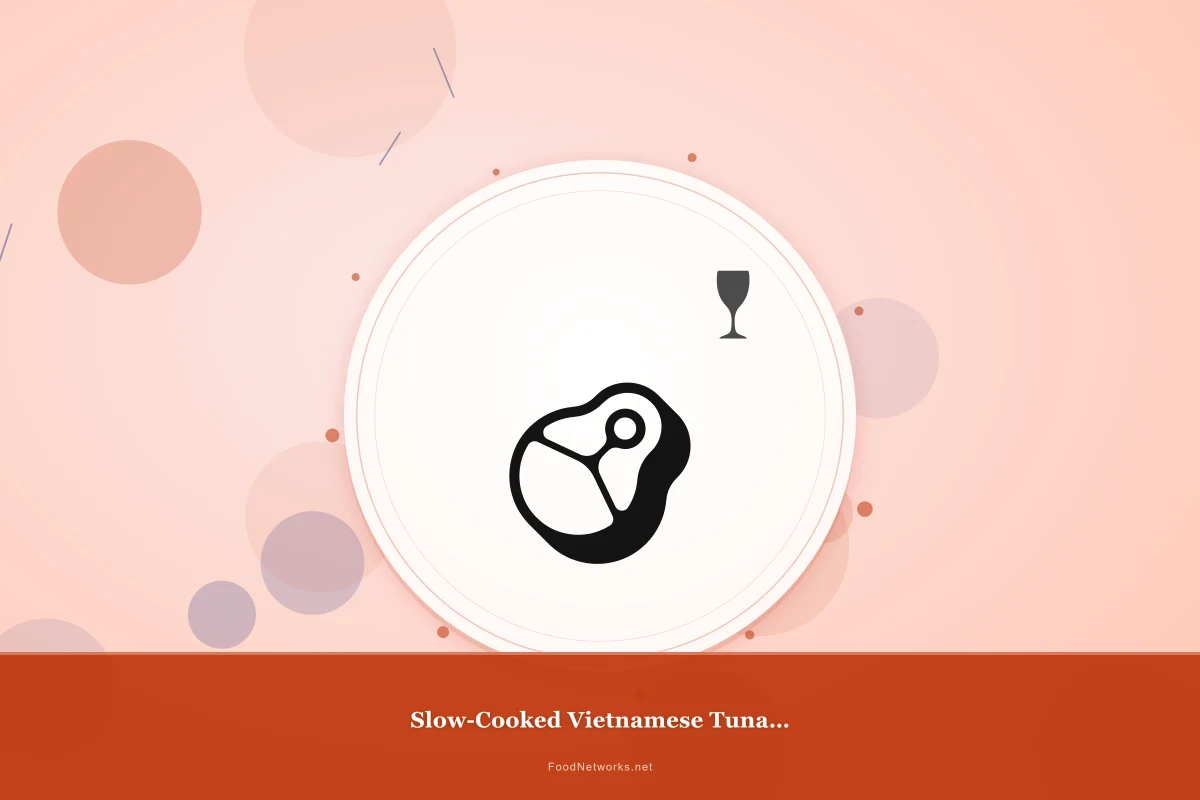 Why This Slow-Cooked Vietnamese Tuna (Gluten-Free) Recipe Works