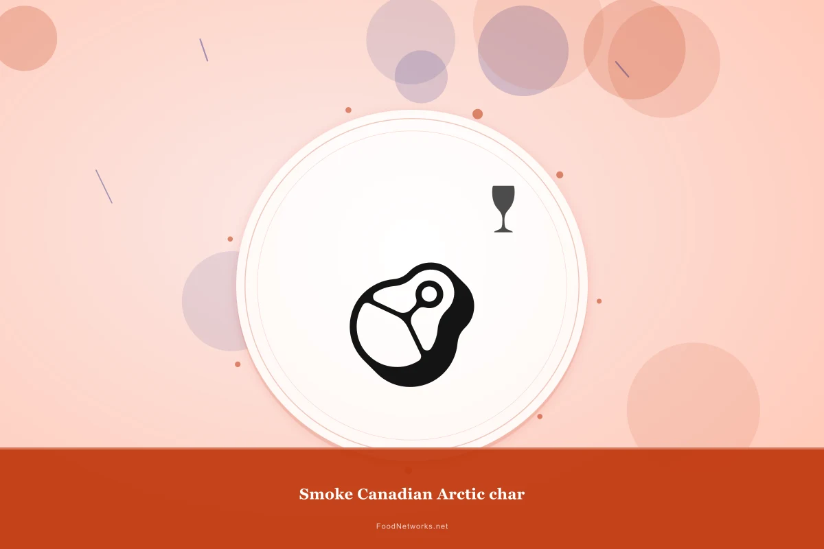 Why This Smoke Canadian Arctic char Recipe Works
