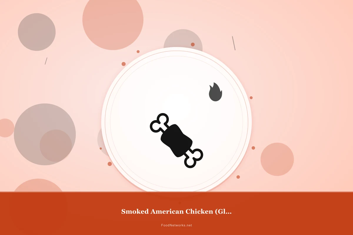 Why This Smoked American Chicken (Gluten-Free) Recipe Works