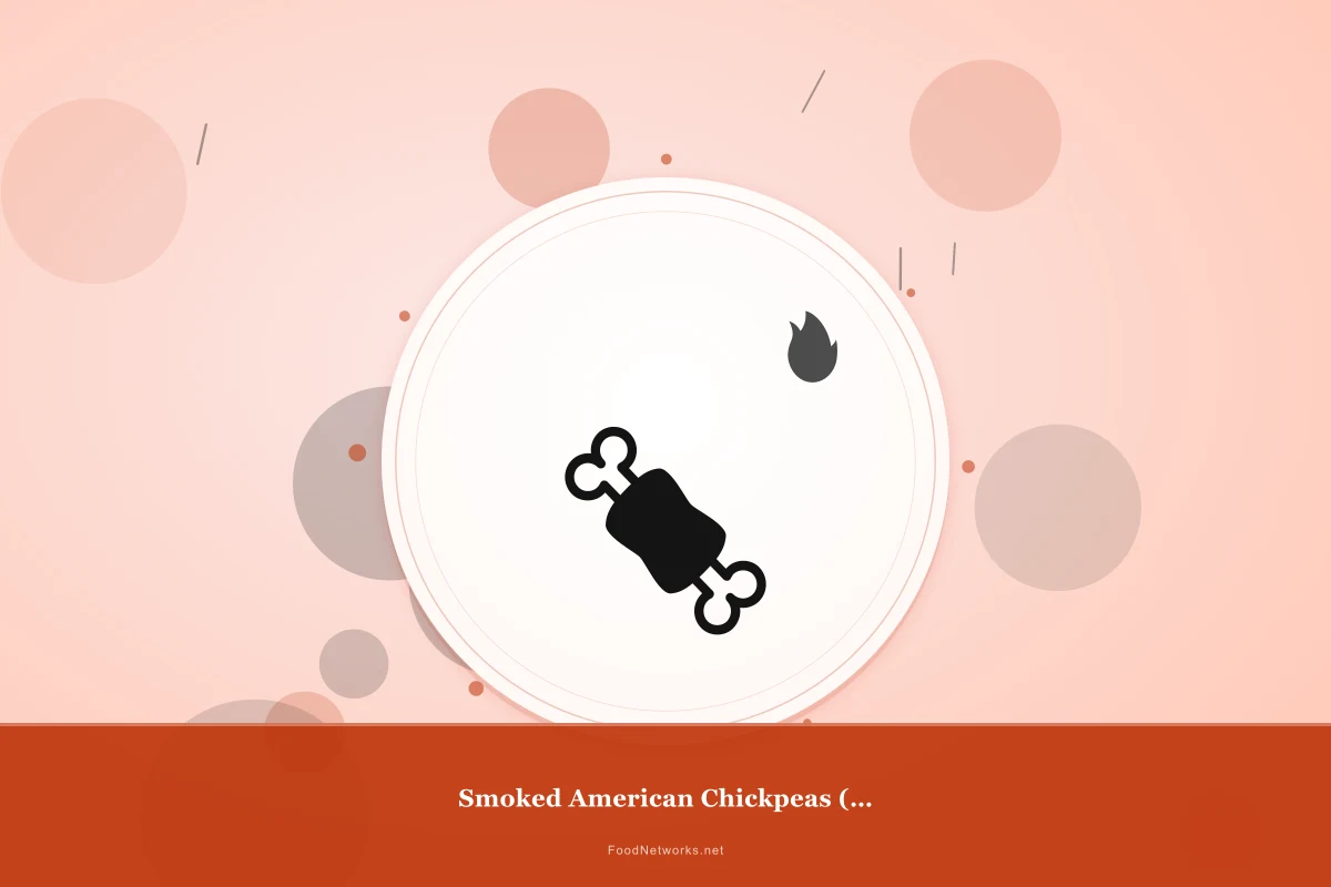 Why This Smoked American Chickpeas (Gluten-Free) Recipe Works