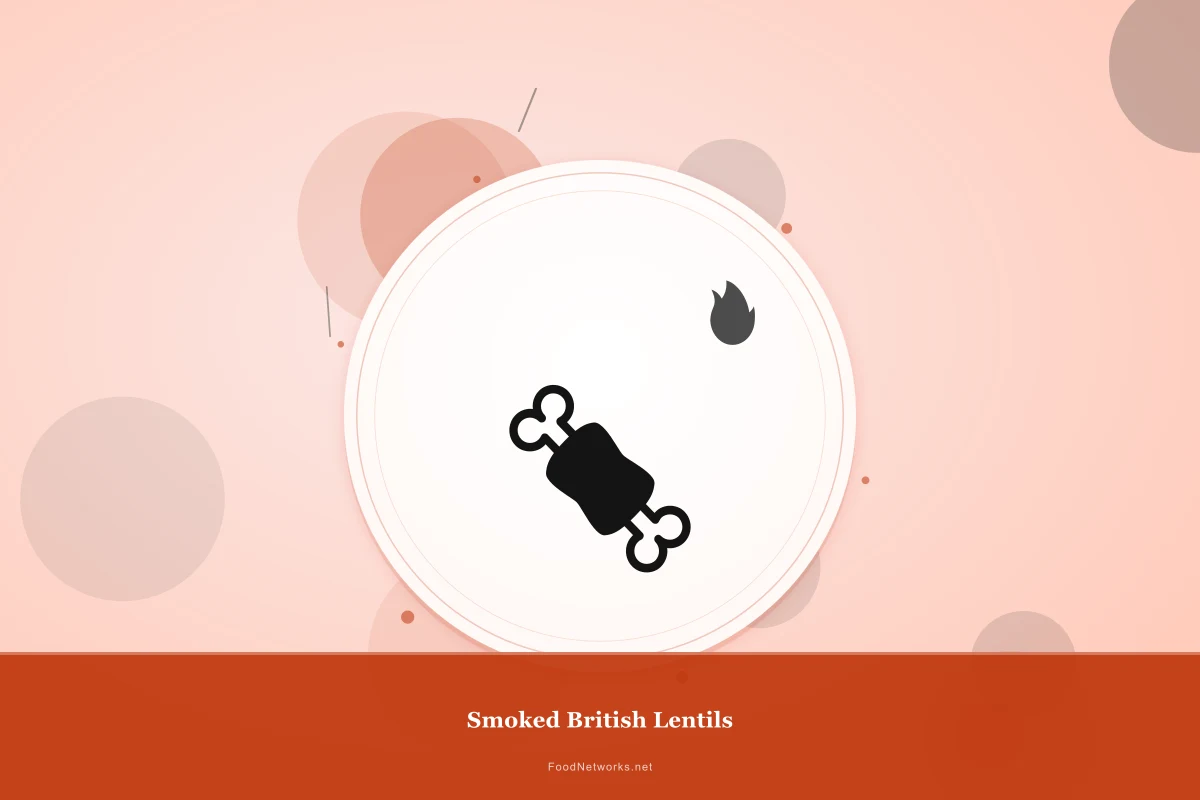 Why This Smoked British Lentils Recipe Works