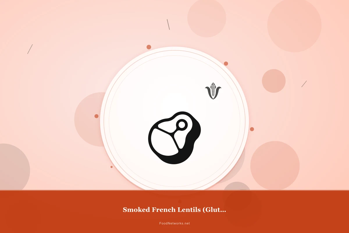 Why This Smoked French Lentils (Gluten-Free) Recipe Works