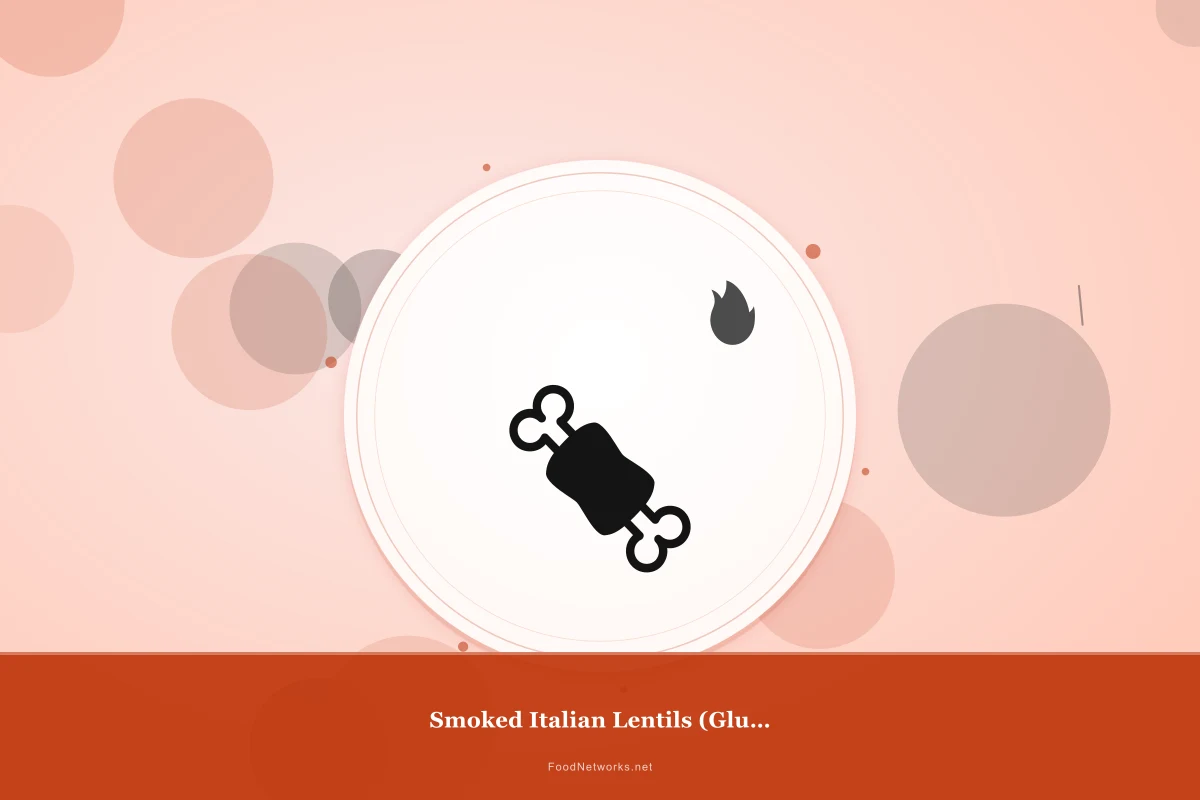 Why This Smoked Italian Lentils (Gluten-Free) Recipe Works