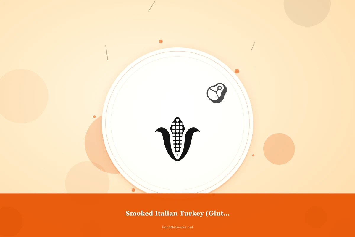 Why This Smoked Italian Turkey (Gluten-Free) Recipe Works