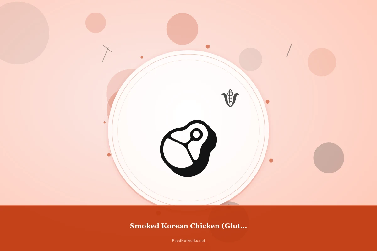 Why This Smoked Korean Chicken (Gluten-Free) Recipe Works