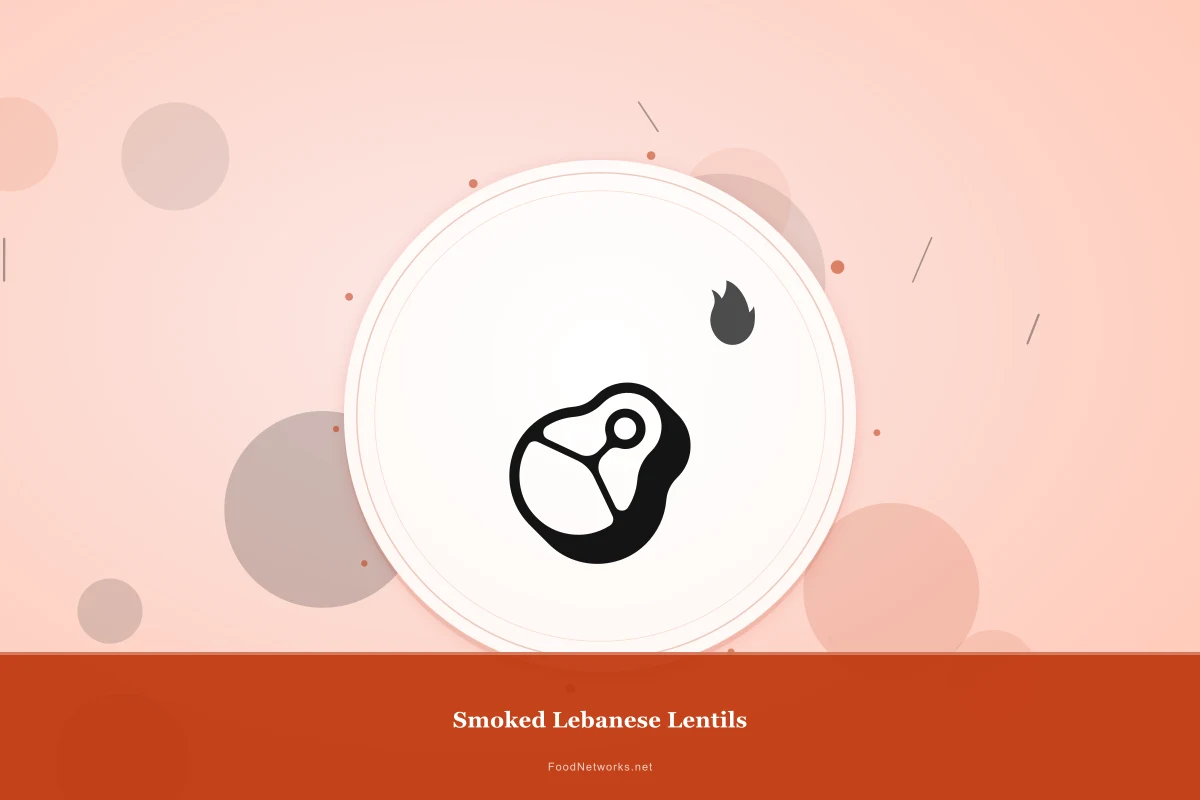 Why This Smoked Lebanese Lentils Recipe Works