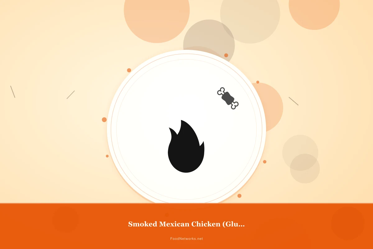 Why This Smoked Mexican Chicken (Gluten-Free) Recipe Works