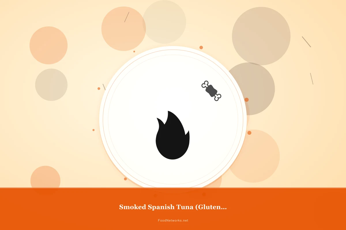 Why This Smoked Spanish Tuna (Gluten-Free) Recipe Works