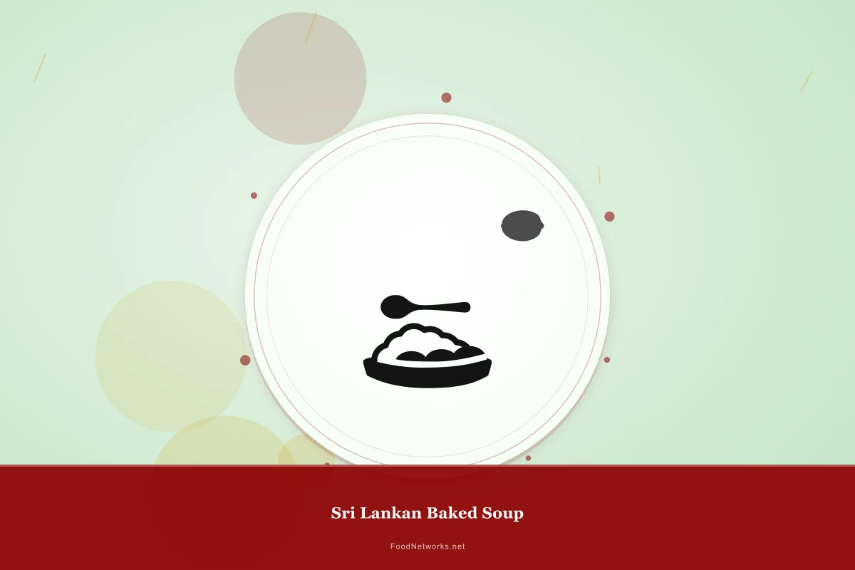 Why This Sri Lankan Baked Soup Recipe Works