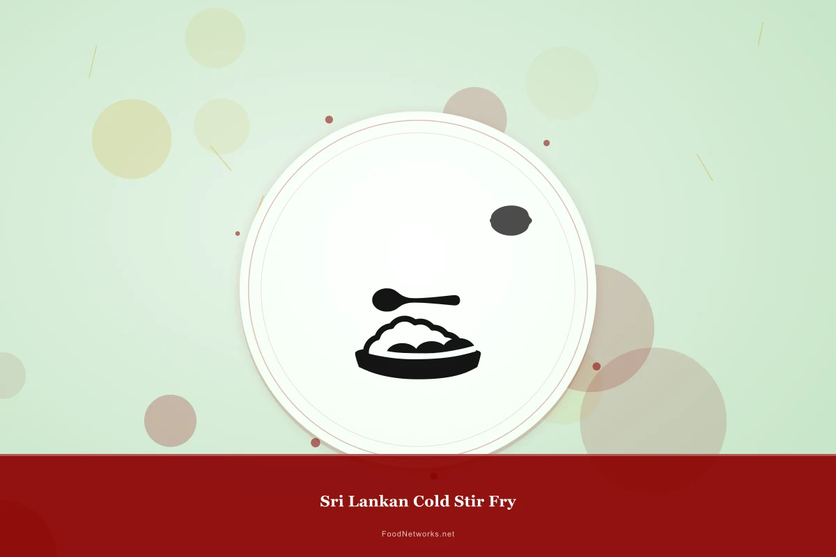 Why This Sri Lankan Cold Stir Fry Recipe Works