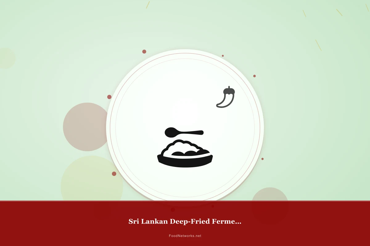 Why This Sri Lankan Deep-Fried Fermented Dish Recipe Works