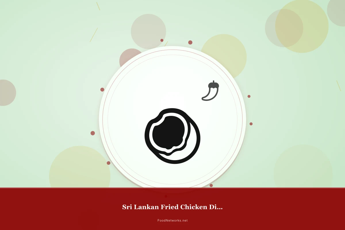Why This Sri Lankan Fried Chicken Dish Recipe Works