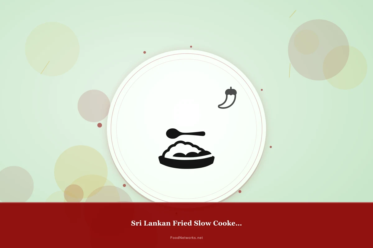 Why This Sri Lankan Fried Slow Cooked Lamb Recipe Works