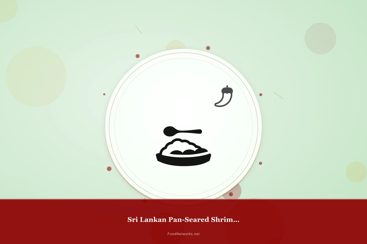 Why This Sri Lankan Pan-Seared Shrimp Dish Recipe Works