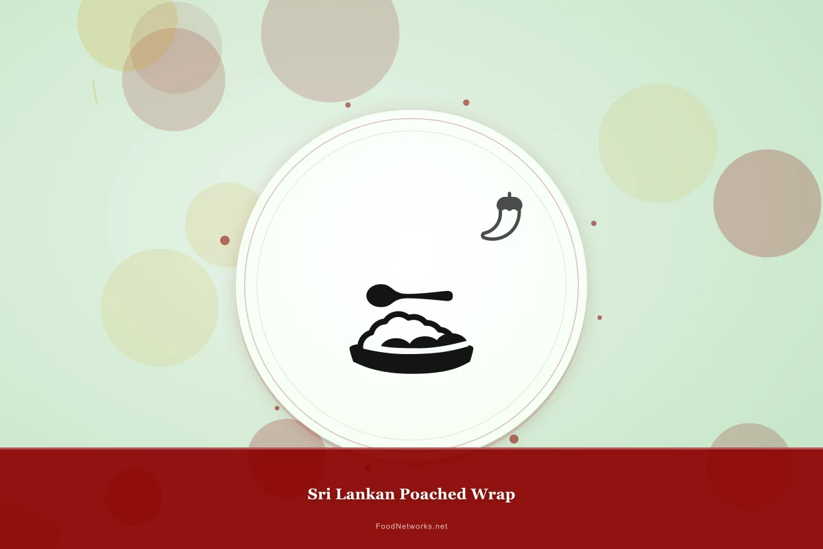 Why This Sri Lankan Poached Wrap Recipe Works
