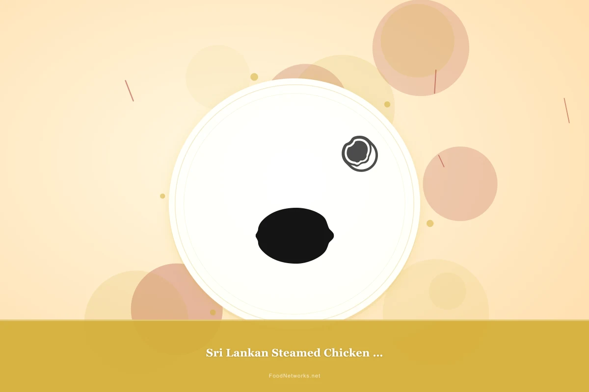 Why This Sri Lankan Steamed Chicken Dish Recipe Works