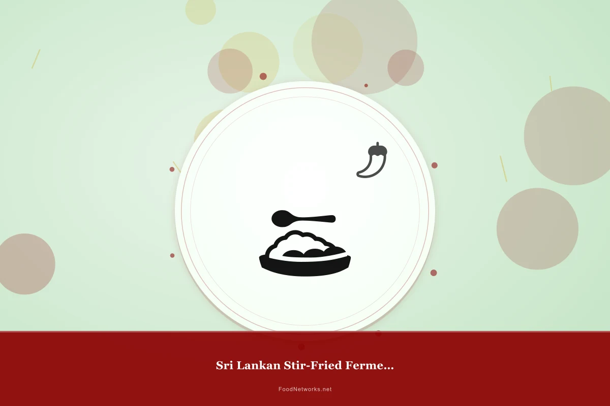 Why This Sri Lankan Stir-Fried Fermented Dish Recipe Works