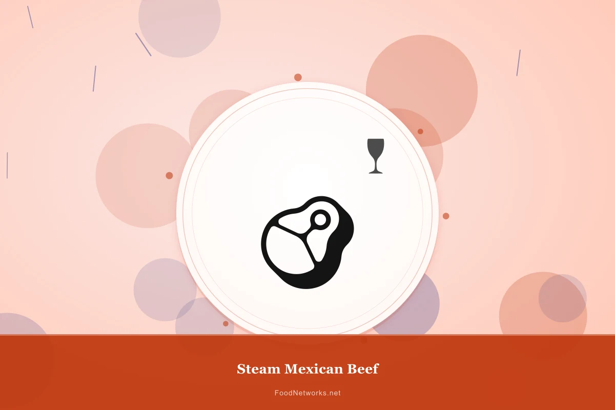 Why This Steam Mexican Beef Recipe Works