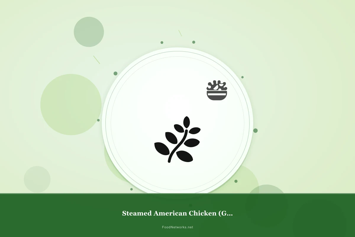 Why This Steamed American Chicken (Gluten-Free) Recipe Works
