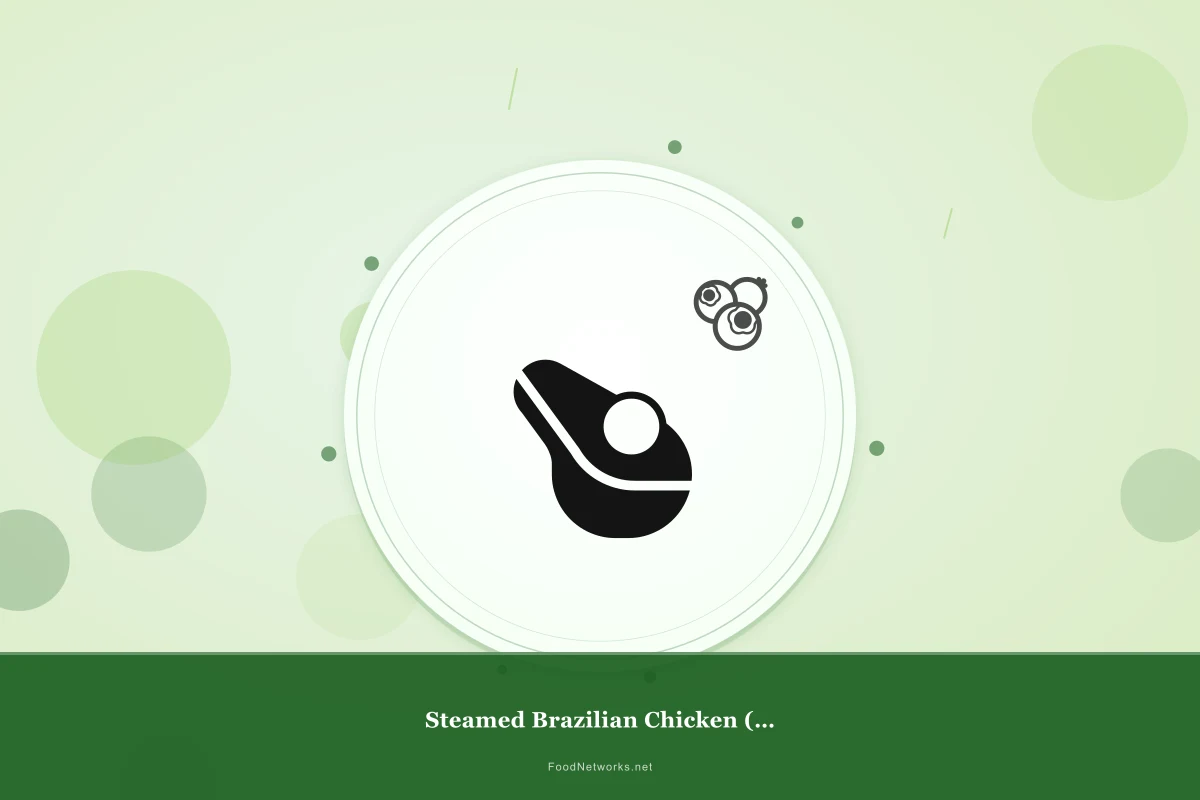 Why This Steamed Brazilian Chicken (Gluten-Free) Recipe Works