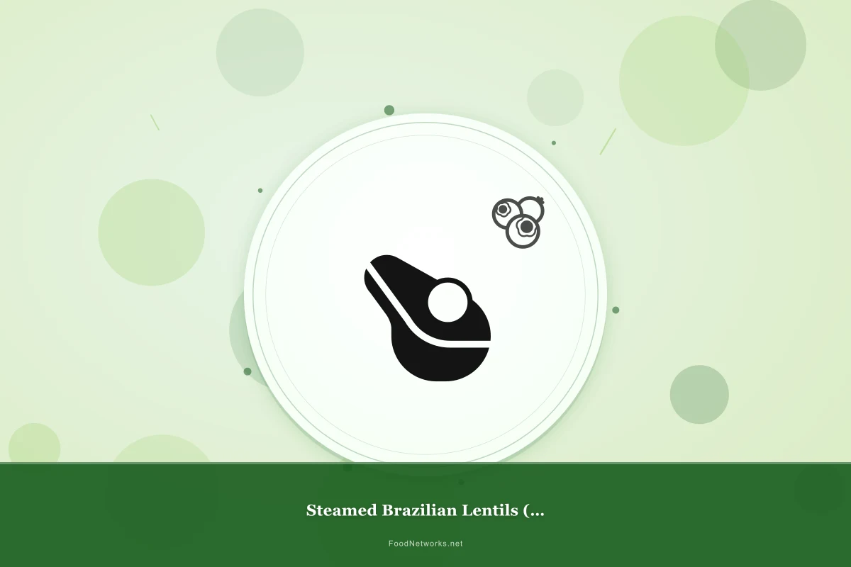 Why This Steamed Brazilian Lentils (Gluten-Free) Recipe Works