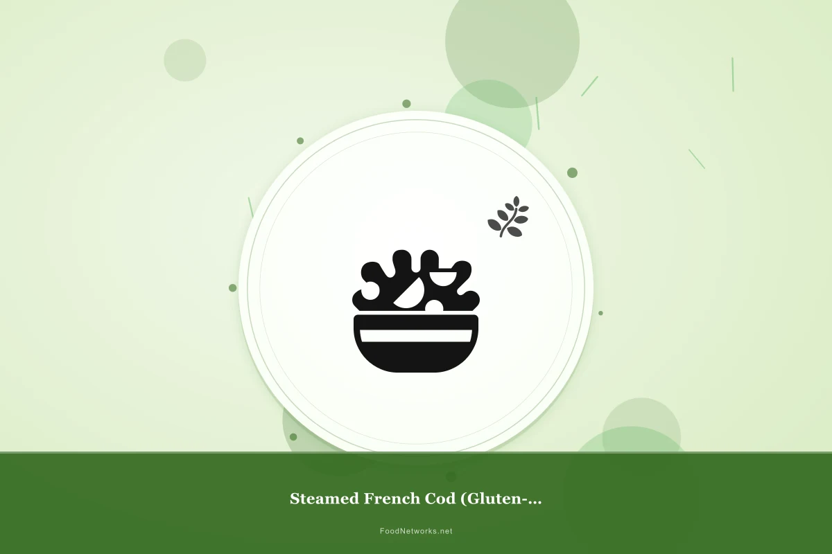 Why This Steamed French Cod (Gluten-Free) Recipe Works