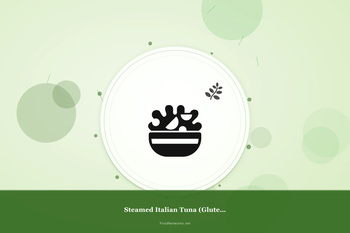 Why This Steamed Italian Tuna (Gluten-Free) Recipe Works