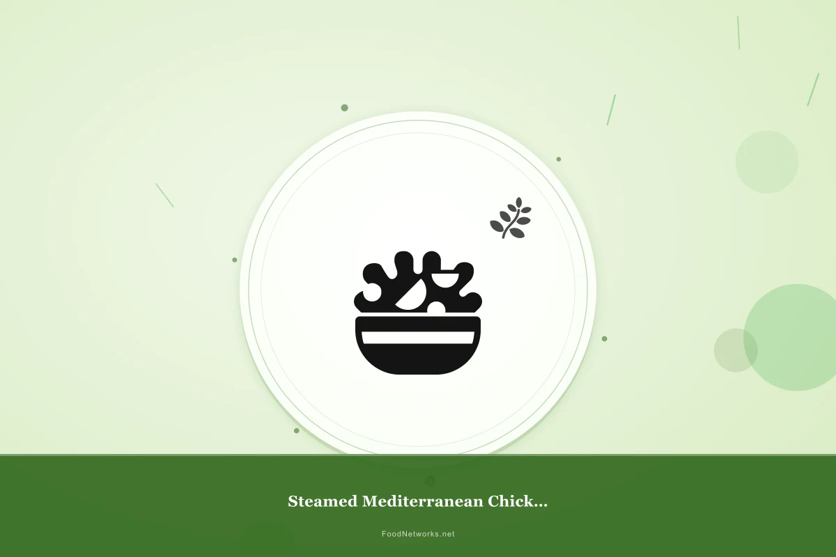 Why This Steamed Mediterranean Chicken (Gluten-Free) Recipe Works