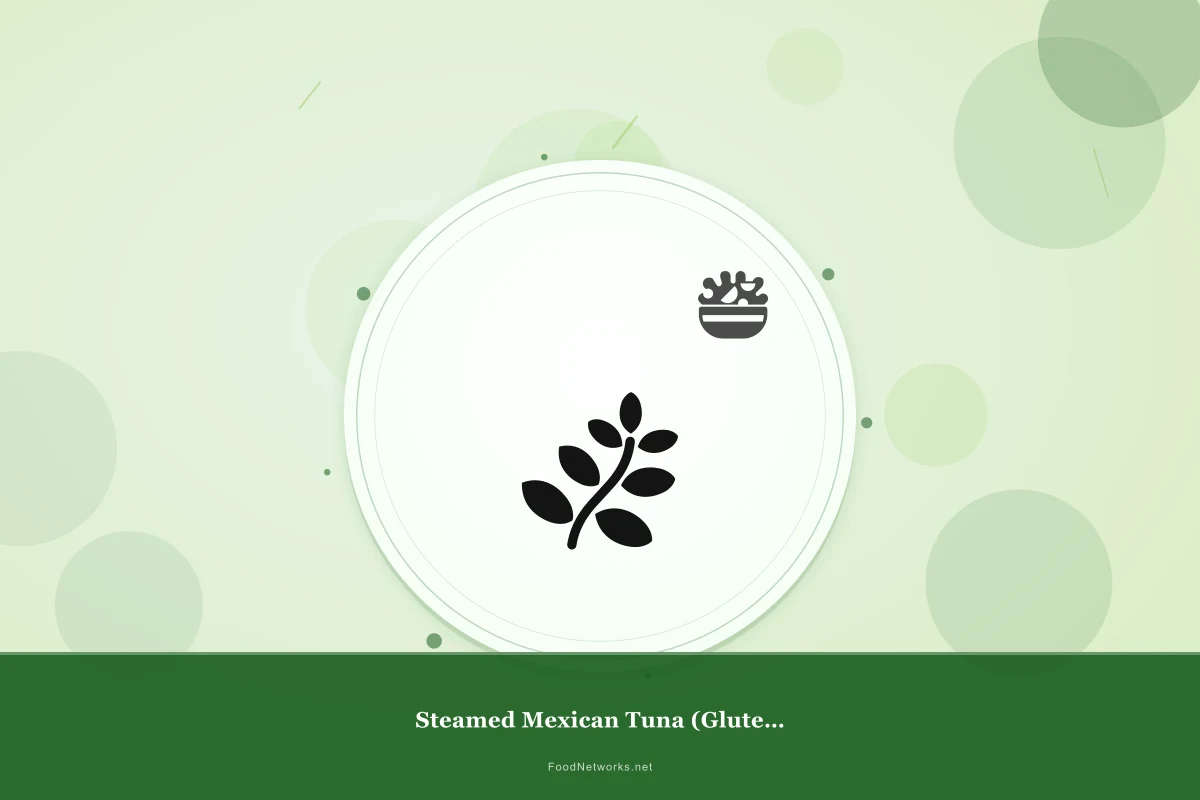 Why This Steamed Mexican Tuna (Gluten-Free) Recipe Works
