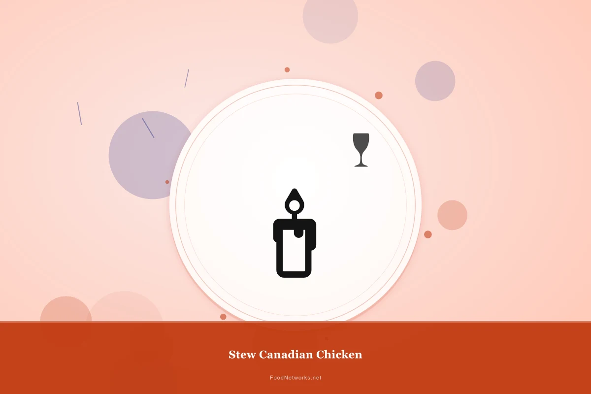 Why This Stew Canadian Chicken Recipe Works