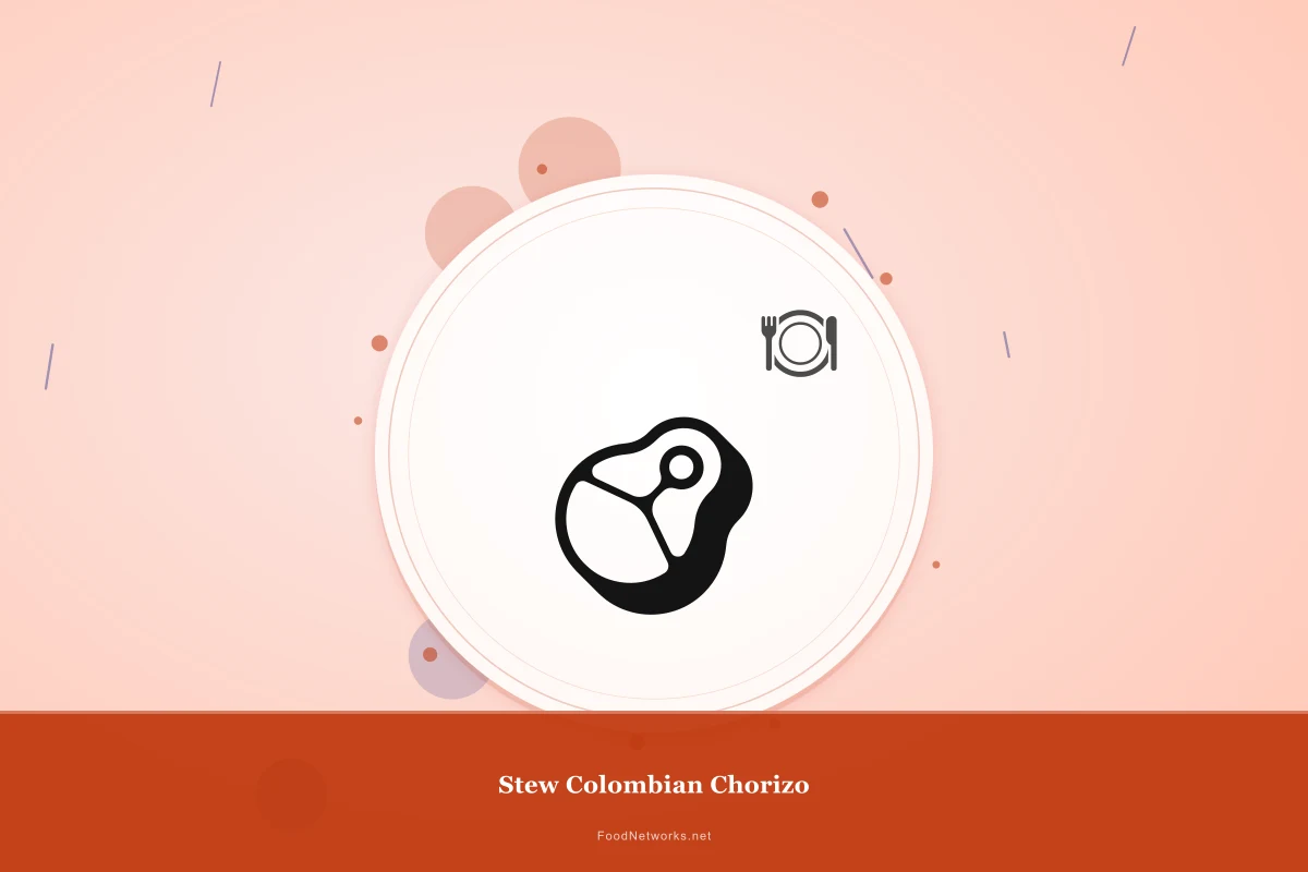 Why This Stew Colombian Chorizo Recipe Works