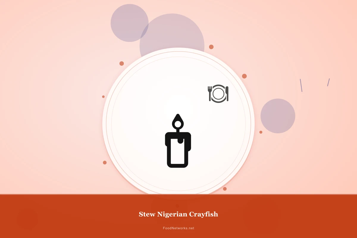 Why This Stew Nigerian Crayfish Recipe Works