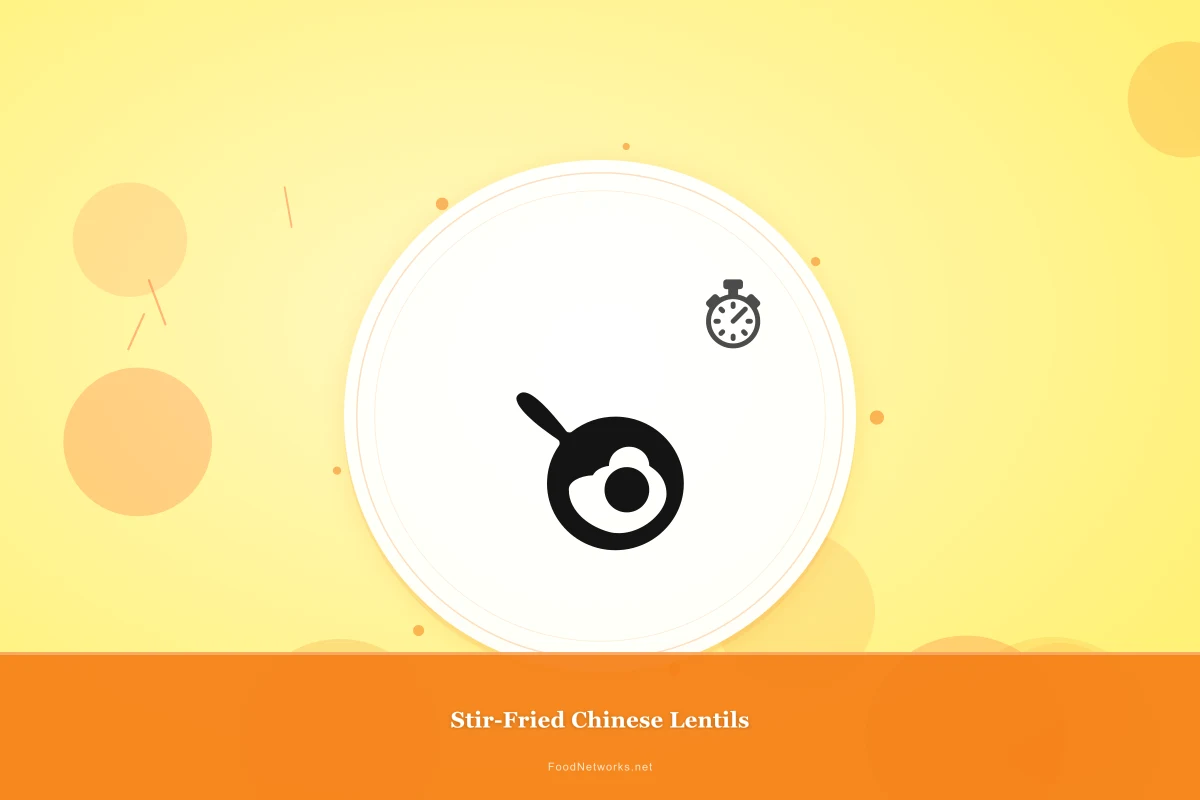 Why This Stir-Fried Chinese Lentils Recipe Works