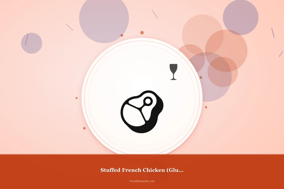 Why This Stuffed French Chicken (Gluten-Free) Recipe Works