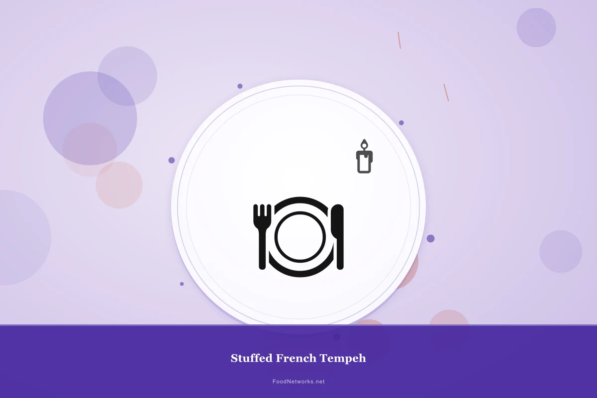 Why This Stuffed French Tempeh Recipe Works