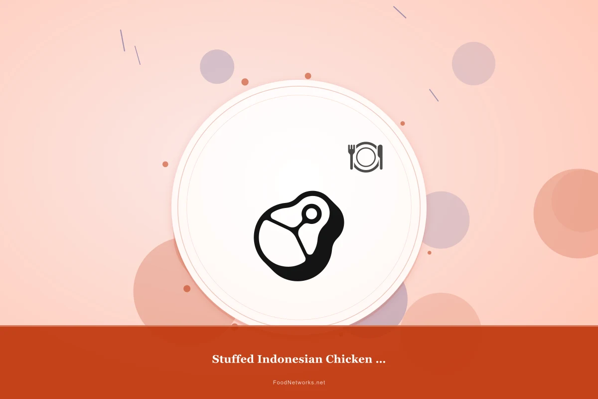 Why This Stuffed Indonesian Chicken (Gluten-Free) Recipe Works